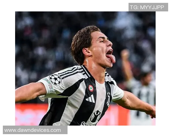 伊尔迪兹2025年五大联赛贡献超20球成为第三年轻球员的传奇之路 伊尔迪兹2025年五大联赛贡献超20球成为第三年轻球员的传奇之路