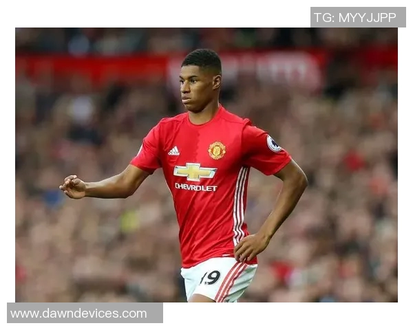 巴萨看好拉什福德价值6000万镑2600万买断实属超值选择