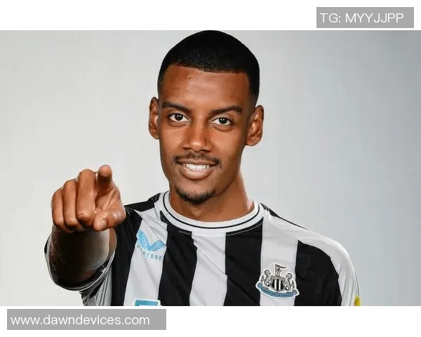 伊萨克身价飙升至14亿欧元创纪录转会彰显其无可争议的天赋